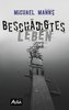 Beschädigtes Leben