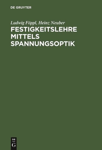 Festigkeitslehre mittels Spannungsoptik