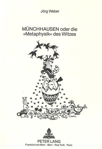 \"Münchhausen oder die «Metaphysik» des Witzes