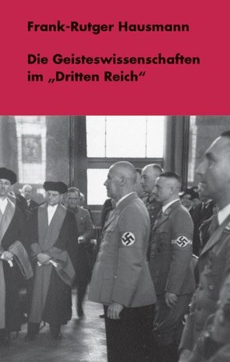 Die Geisteswissenschaften im \"Dritten Reich\"