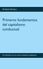 Primeros fundamentos del capitalismo conductual