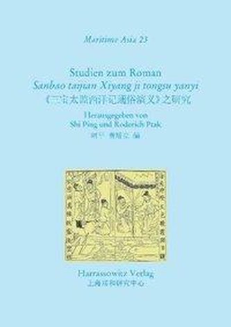 Studien zum Roman \"Sanbao taijan Xiyang ji tongsu yanyi\"