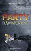 Partydämmerung