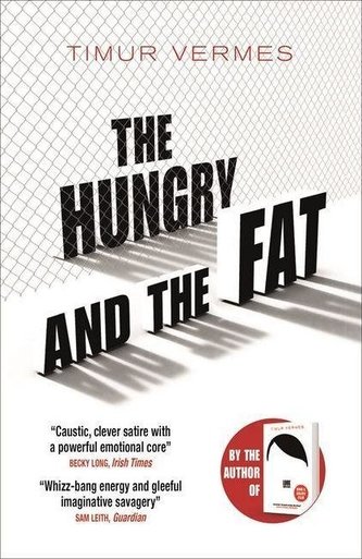 The Hungry and the Fat