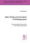 Alter, Erfolg und Innovation in Arbeitsgruppen