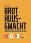 Brot Huusgmacht