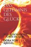Das Geheimnis Des Glücks: Sufi Geschichten Über Die Liebe