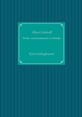 Die Bau- und Kunstdenkmäler von Westfalen