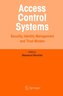 Access Control Systems: Security, Identity Management and Trust Models