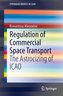 Regulation of Commercial Space Transport