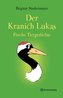 Der Kranich Lukas