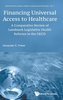 Financing Universal Access to Healthcare: A Comparative Review of Landmark Legislative Health Reforms in the OECD