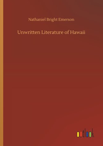 Unwritten Literature of Hawaii