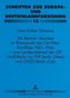 Die Berliner Liberalen im Brennpunkt des Ost-West-Konfliktes 1945-1956 - vom Landesverband der LPD Groß-Berlin zur FDP Berlin (W