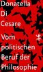 Von der politischen Berufung der Philosophie
