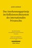 Das Anerkennungsprinzip im Kollisionsrechtssystem des internationalen Privatrechts