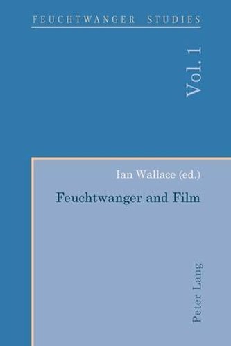 Feuchtwanger and Film.  Feuchtwanger und Film