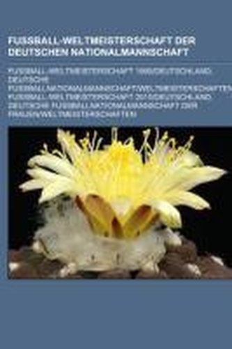 Fußball-Weltmeisterschaft der deutschen Nationalmannschaft