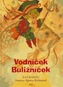 Vodníček Buližníček