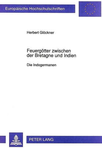 Feuergötter zwischen der Bretagne und Indien