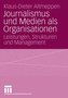 Journalismus und Medien als Organisation