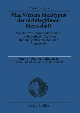 Max Webers Idealtypus der nichtlegitimen Herrschaft