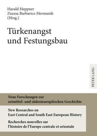 Türkenangst und Festungsbau