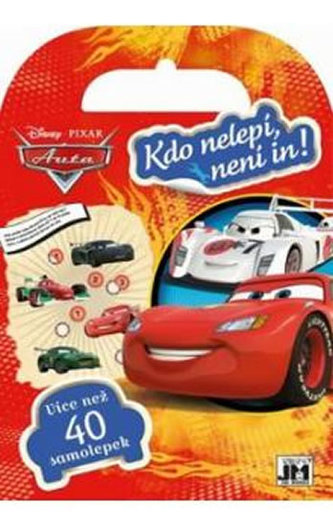 Auta - Kdo nelepí, není in!