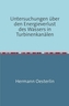 Untersuchungen über den Energieverlust des Wassers in Turbinenkanälen