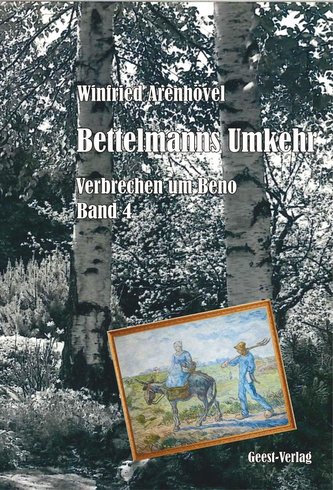 Bettelmanns Umkehr