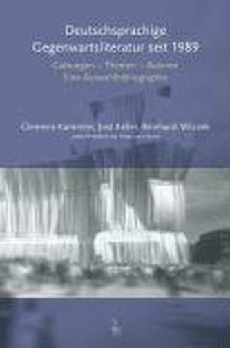 Deutschsprachige Gegenwartsliteratur seit 1989. Gattungen - Themen - Autoren