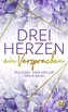 DREI HERZEN: ein Versprechen