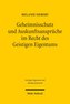 Geheimnisschutz und Auskunftsansprüche im Recht des Geistigen Eigentums