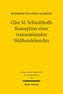 Clive M. Schmitthoffs Konzeption eines transnationalen Welthandelsrechts