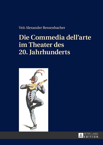Die Commedia dell'arte im Theater des 20. Jahrhunderts