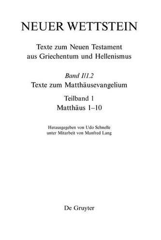 Neuer Wettstein. Texte zum Matthäusevangelium