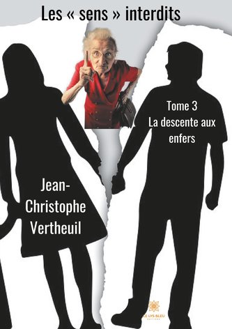 Les « sens » interdits