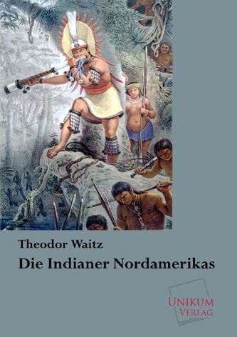 Die Indianer Nordamerikas