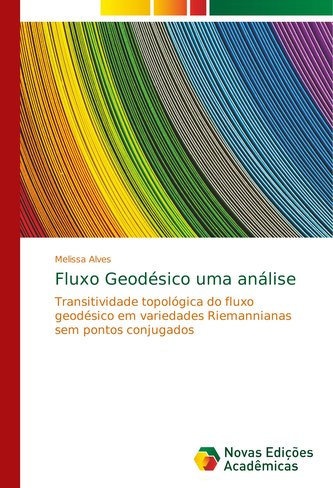 Fluxo Geodésico uma análise