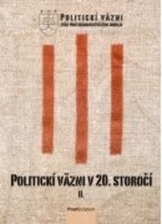Politickí väzni v 20. storočí