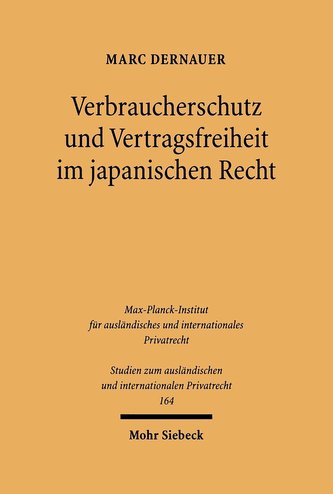 Verbraucherschutz und Vertragsfreiheit im japanischen Recht