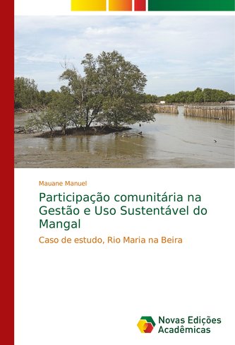 Participação comunitária na Gestão e Uso Sustentável do Mangal