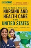 The Official Guide for Foreign-Educated Nurses: What You Need to Know about Nursing and Health Care in the United States