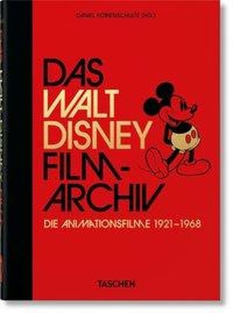 Das Walt Disney Filmarchiv. Die Animationsfilme 1921-1968 - 40th Anniversary Edition