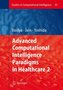 Advanced Computational Intelligence Paradigms in Healthcare 2