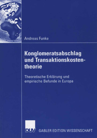 Der Konglomeratsabschlag im Licht der Transaktionskostentheorie
