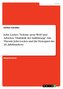 John Lockes \"Schöne neue Welt\"und Adornos \"Dialektik der Aufklärung\". Die Theorie John Lockes und die Dystopien des 20. Jahrhund