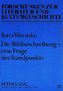 Die Bildbeschreibung - eine Frage des Standpunkts