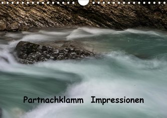 Partnachklamm Impressionen (Wandkalender 2021 DIN A4 quer)