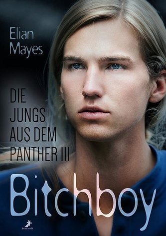 Die Jungs aus dem Panther 3: Bitchboy